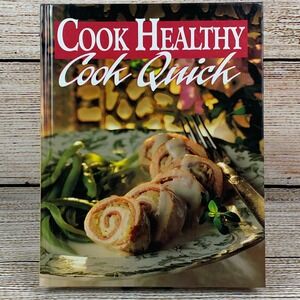 Cook Healthy Cook‎ Quick Cookbook Today's Gourmet [1994] Oxmoor House Recipes